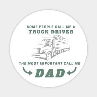 Truck driver father's day gift Magnet